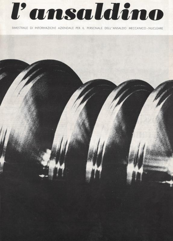 Copertina - Particolare di un rotore A. P. - lato scarico - per l'apparato dell' "Ardito" della Marina Militare, L'Ansaldino, n. 4, anno XVII, 1970