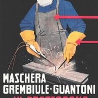 Manifesto pubblicitario antinfortunistico per saldatori, marzo - aprile 1957, anno V, n. 2 - p. 55